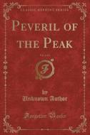 Peveril Of The Peak, Vol. 2 Of 2 (classic Reprint) di Unknown Author edito da Forgotten Books
