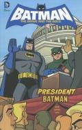 President Batman di Matt Wayne edito da STONE ARCH BOOKS