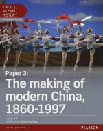 Edexcel A Level History, Paper 3: The Making Of Modern China 1860-1997 Student Book + Activebook di Larry Auton-Leaf edito da Pearson Education Limited