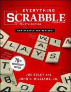 Everything Scrabble di Joe Edley, John Williams edito da POCKET BOOKS