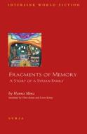 Fragments of Memory: A Story of a Syrian Family di Hanna Mina edito da INTERLINK PUB GROUP INC