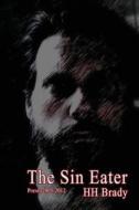 The Sin Eater di Hh Brady edito da America Star Books