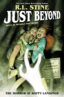 Just Beyond: The Horror at Happy Landings di R. L. Stine edito da KABOOM