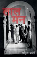 Laal man / ¿¿¿ ¿¿ di Rohit Sharma edito da Notion Press
