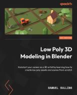 Low Poly 3D Modeling in Blender di Samuel Sullins edito da PACKT PUB