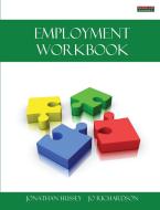 Employment Workbook [Probation Series] di Jonathan Hussey, Jo Richardson edito da BENNION KEARNY LTD