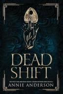 Dead Shift di Anderson edito da BAUER & DEAN