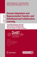 Domain Adaptation and Representation Transfer, and Distributed and Collaborative Learning edito da Springer International Publishing