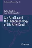 Jan Pato¿ka and the Phenomenology of Life After Death edito da Springer International Publishing