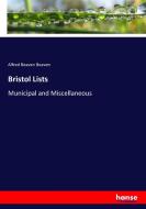Bristol Lists di Alfred Beaven Beaven edito da hansebooks