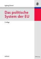 Das Politische System Der Eu di Ingeborg Tommel edito da Walter de Gruyter