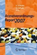 Arzneiverordnungs-report 2007 di 9783540725480 edito da Springer