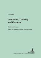 Education, Training and Contexts di Jon Lauglo edito da Lang, Peter GmbH