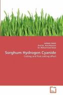 Sorghum Hydrogen Cyanide di ADNAN ZAHID, Prof. Dr. Azra Khanum, Dr. Muhammad Ansar edito da VDM Verlag