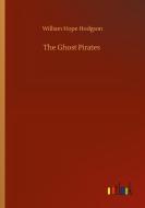 The Ghost Pirates di William Hope Hodgson edito da Outlook Verlag