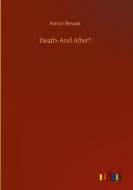 Death-And After? di Annie Besant edito da Outlook Verlag