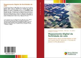 Mapeamento Digital da fertilidade do solo di Sandra Fernandes de Andrade, Maria de L. M. Santos, Cacilda N. Carvalho edito da Novas Edições Acadêmicas