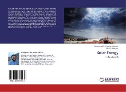 Solar Energy di Mohammad Arif Sobhan Bhuiyan, M. A. S. Bhuiyan edito da LAP Lambert Academic Publishing