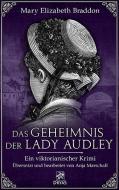 Das Geheimnis der Lady Audley di Mary Elizabeth Braddon edito da Dryas Verlag