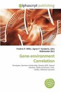 Gene-environment Correlation edito da Betascript Publishing