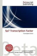 Sp7 Transcription Factor edito da Betascript Publishing