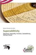 Superadditivity edito da Duc