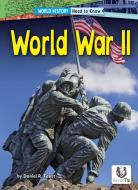 World War II di Daniel R. Faust edito da SILVERTIP BOOKS