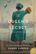 The Queen's Secret di Karen Harper edito da Harpercollins Publishers Inc