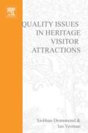 Quality Issues in Heritage Visitor Attractions di Siobhan Drummond edito da Society for Neuroscience