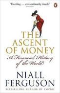 The A Financial History Of The World di Niall Ferguson edito da Penguin Books Ltd