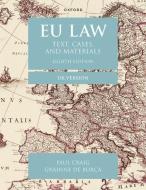 EU Law di Paul Craig, Grainne de Burca edito da Oxford University Press