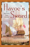 Havoc's Sword di Dewey Lambdin edito da St. Martins Press-3PL