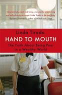 Hand to Mouth di Linda Tirado edito da Little, Brown Book Group