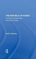 The Republic Of Korea di David I Steinberg edito da Taylor & Francis Ltd