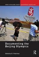 Documenting the Beijing Olympics edito da Taylor & Francis Ltd