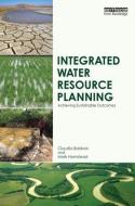 Integrated Water Resource Planning di Claudia Baldwin, Mark Hamstead edito da Taylor & Francis Ltd