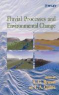 Fluvial Processes   Environmental Change di Brown edito da John Wiley & Sons