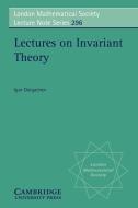 Lectures on Invariant Theory di Igor Dolgachev edito da Cambridge University Press