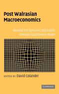 Post Walrasian Macroeconomics edito da Cambridge University Press