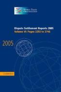Dispute Settlement Reports 2005 di World Trade Organization edito da Cambridge University Press