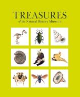 Treasures Of The Natural History Museum di Natural History Museum edito da The Natural History Museum