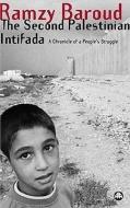 The Second Palestinian Intifada di Ramzy Baroud edito da Pluto Press