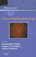 Neuro-ophthalmology di Desmond P. Kidd, Nancy J. Newman, Valerie Biousse edito da Elsevier Health Sciences