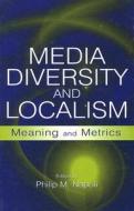 Media Diversity and Localism edito da Taylor & Francis Inc