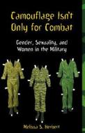 Camouflage Isn't Only for Combat di Melissa S. Herbert edito da New York University Press