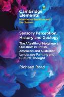 Sensory Perception, History And Geology di Richard Read edito da Cambridge University Press