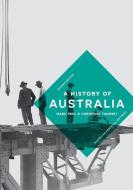 A History of Australia di Mark Peel, Christina Twomey edito da Macmillan Education