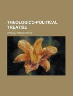 Theologico-political Treatise - Part 1 di Benedictus Spinoza edito da Rarebooksclub.com