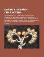 Dante's Inferno - Characters: Condemned di Source Wikia edito da Books LLC, Wiki Series