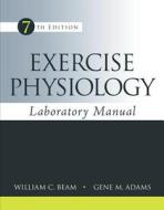 Connect Plus Physical Education Access Card for Exercise Physiology Laboratory Manual di William Beam, Gene Adams edito da McGraw-Hill Humanities/Social Sciences/Langua